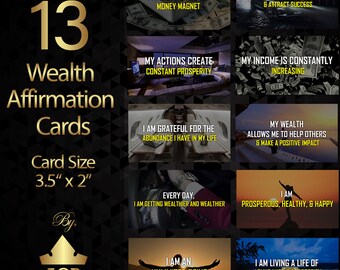 May include: Thirteen affirmation cards with gold lettering on a black background. The cards feature motivational phrases about wealth and prosperity. The card size is 3.5 inches by 2 inches.