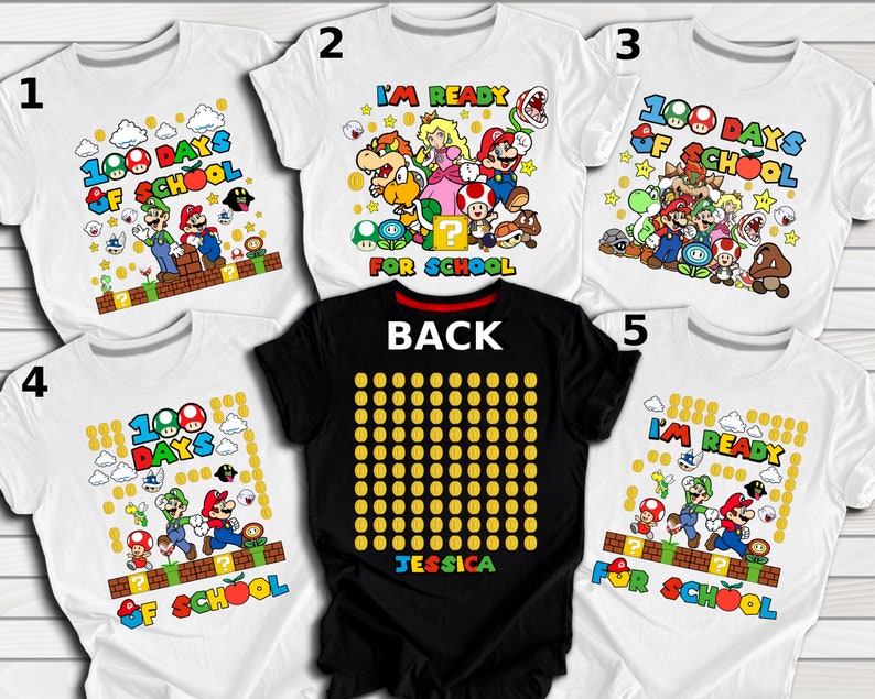 Puede incluir: Cinco camisetas blancas con un tema de 100 d&iacute;as de escuela con personajes de Mario y Luigi. Una camiseta negra con un patr&oacute;n de monedas de oro y el texto "BACK" y "JESSICA".