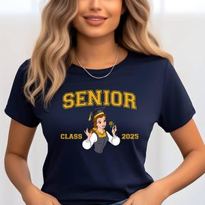 Senior Class of 2025 Shirt, Disney Princess Senior Shirt, Grad Princess Shirt, Grad Squad Shirt, Grad Celebration Shirt, Graduate Gift Shirt