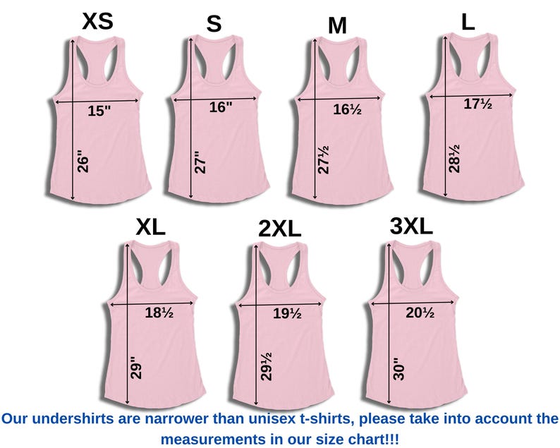 May include: Pink racerback tank tops in sizes XS to 3XL, with measurements in inches. XS is 15" wide and 26" long. S is 16" wide and 27" long. M is 16.5" wide and 27.5" long. L is 17.5" wide and 28.5" long. XL is 18.5" wide and 29" long. 2XL is 19.5" wide and 29.5" long. 3XL is 20.5" wide and 30" long.