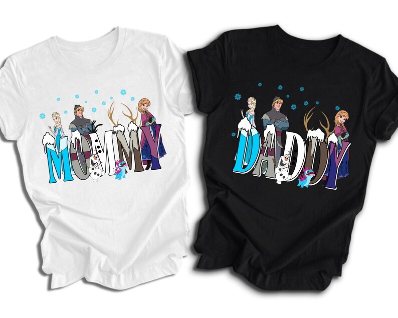 May include: Two t-shirts, one white and one black, featuring characters from the movie Frozen. The white shirt says "Mommy" and the black shirt says "Daddy", both in a stylized font with cartoon images of the characters.