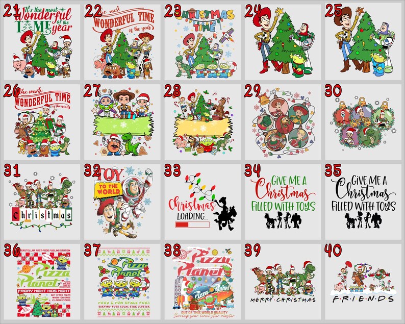May include: A collage of 40 different Christmas designs featuring the characters from the Toy Story movies. The designs include various Christmas themes, such as "It's the most wonderful time of the year", "Christmas time", "Give me a Christmas filled with toys", and "Pizza Planet".