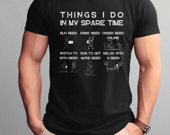 Camiseta divertida Cosas que hago en mi tiempo libre Camiseta de cerveza para hombres Regalo para amantes de la cerveza Camiseta de chico cervecero Camiseta de papá Camiseta del día del padre Regalo para esposo