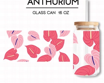 Glass Can 16 oz Anthurium Flowers Svg | Svg For Cut File | Digital Download