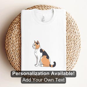 Calico Cat Shirt, Custom Shirt, Cat Lover Shirt, Cat Design, Calico, Cat Shirt, Cat Lady Shirt, Kitty, Cat Owner, Calico Cat, Feline Design