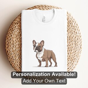 French Bulldog 9 Shirt, Custom Shirt, Frenchie Shirt, Dog Lover Shirt, Dog, French Bulldog, Dog Shirt, Cartoon Dog Design, Canine Shirt