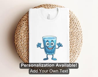 Cartoon Water Glass Character Shirt, Custom Shirt, Water Glass Shirt, Water Shirt, Water Design, Cartoon Drink Design, Water in a Glass