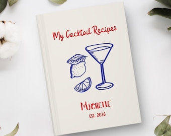 Personalized Cocktail Recipe Book, Gift for Bartenders and Mixologists, Hardcover Journal Matte, Recipe Book for Cocktail Parties