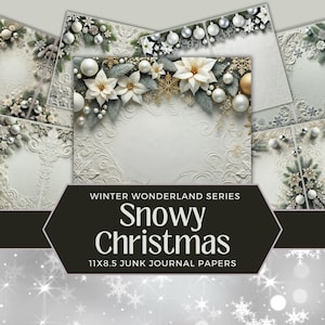 Snowy Christmas Junk Journal Papers, Elegant Winter Scrapbook Backgrounds, Winter Wonderland Digital Papers, Christmas Ephemera,Vintage, SWC
