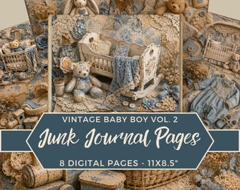 May include: A collection of 8 digital junk journal pages titled Vintage Baby Boy Vol. 2, measuring 11x8.5 inches. The pages feature blue and beige floral patterns, lace, teddy bears, a rocking cradle, a toy train, and baby clothing.