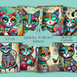 May include: A set of 14 digital papers featuring colorful, whimsical folk art kittens. The papers are 8.5 x 11 inches and feature a variety of patterns and designs. The text "Quirky FolkArt Kitten" and "Digital Papers" is included in the image.