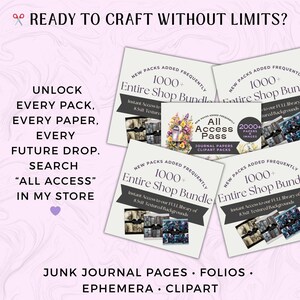 All Access Bundle promotional graphic on lavender background with subtle marble texture. Shows overlapping product cards advertising "1000+ Entire Shop Bundle" with various creative resources. Purple heart accent. Text promotes unlimited crafting: "UNLOCK EVERY PACK, EVERY PAPER, EVERY FUTURE DROP. SEARCH 'ALL ACCESS' IN MY STORE." Bottom lists included items: junk journal pages, folios, ephemera, clipart. Encourages comprehensive collection purchase.