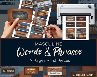 May include: A set of printable labels featuring leather and denim textures with phrases like Heart of Gold, Best Dad Ever, and Anchor in rough seas. The collection includes 43 pieces across 7 pages, shown with scissors and a cutting machine.