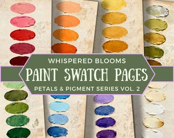 May include: Paint swatch pages from the "Petals & Pigment Series Vol. 2" collection. Each page features five oval paint swatches in various colors, including pinks, oranges, yellows, greens, blues, purples, and whites. The text "Whispered Blooms" and "Paint Swatch Pages" are displayed.