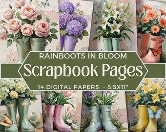 May include: A collection of digital scrapbook pages featuring floral arrangements in rain boots. The image includes various flowers like roses, lilies, and hydrangeas, with butterflies. Text reads "Rainboots in Bloom Scrapbook Pages" and "14 Digital Papers - 8.5x11".