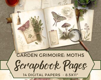 May include: An open book featuring botanical illustrations of moths, mushrooms, and herbs, with a magnifying glass, a cup of tea, and a tassel bookmark. The text reads GARDEN GRIMOIRE: MOTHS Scrapbook Pages 14 DIGITAL PAPERS - 8.5X11 inches.