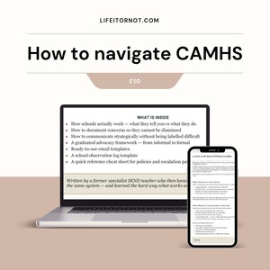 May include: A laptop and a smartphone displaying digital educational content titled How to navigate CAMHS. The screen text outlines topics including school operations, documentation, communication strategies, advocacy frameworks, and email templates.