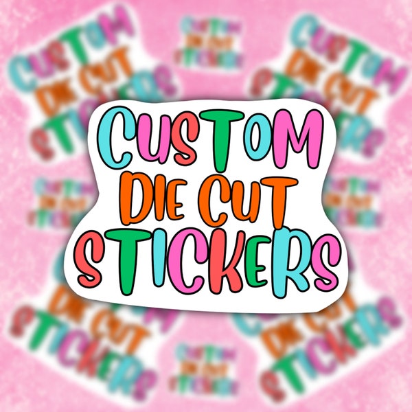 Custom die cut vinyl stickers, your design, logo stickers for business, custom shape, customized stickers for tumblers, new business gift