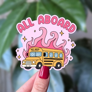 Adesivo "All Aboard the Hot Mess Express", adesivo de vinil engraçado, humor relacionado, adesivo de saúde mental, presente para amigos, adesivo para laptop