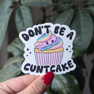 Ne soyez pas un minou, autocollant humour adulte pour bouteille d'eau, autocollants sarcastiques pour kindle, cadeau amusant pour l'anniversaire d'un meilleur ami, autocollants pour cupcakes