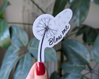 Blow Me Dandelion Sticker: Adult Humor, Funny Gift