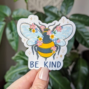 Stickers soyez gentil pour ordinateur portable, stickers abeilles pour hydroflask, cadeaux insectes pour les amateurs d'insectes, stickers motivants pour Kindle, stickers mignons pour lui