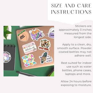 May include: A collection of colorful vinyl stickers featuring various designs including a peach with the text JUST PEACHY, a dumpster fire with text, a name tag reading HELLO I AM delulu af, a skull with mushrooms, and a hand holding a sage bundle.