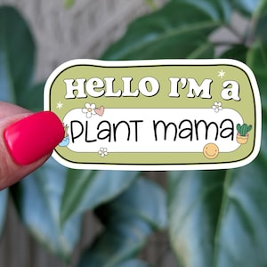 Sticker plante maman, joli cadeau pour amateur de plantes, sticker plante maman pour amateurs de jardinage, sticker plante maman