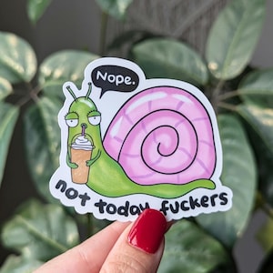 Non, pas aujourd'hui, adorables autocollants escargots pour bouteille d'eau, autocollants sarcastiques pour ordinateur portable, autocollants café glacé pour femmes, autocollants amusants à la mode