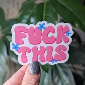 Scheiß drauf, Sarkasmus Aufkleber für Wasserflasche, lustiger Aufkleber für Laptop, rosa ästhetische Aufkleber für Journal, schnippische Geschenke für sie, Blumen