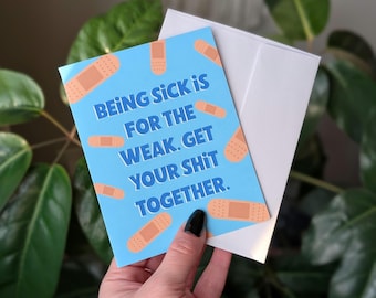 Funny Get Well Card: Sarcastic Encouragement, Dark Humor