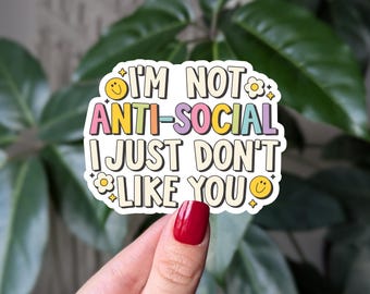 Funny Anti-Social Sticker: Snarky Laptop Decal