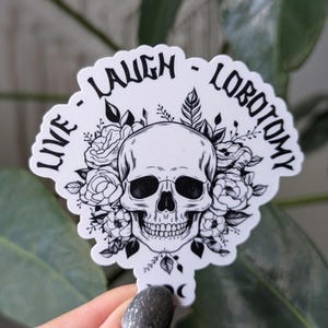Lobotomie du rire en direct, autocollants drôles de santé mentale pour ordinateur portable, autocollants d'humour noir pour adultes, autocollant de maladie mentale, cadeaux effrayants pour elle