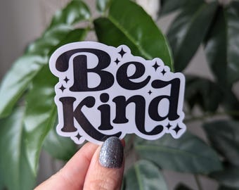 Pegatina "Be Kind": vinilo resistente al agua para portátil