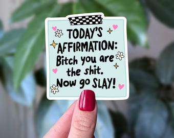 Funny Affirmation Vinyl Sticker: Go Slay Motivational Decal