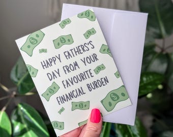 Funny Father's Day Card: Financial Burden Joke