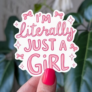 Sticker Je ne suis qu'une fille, Sticker vinyle rose mignon, Sticker esthétique féminin, Cadeaux fille tendance pour elle