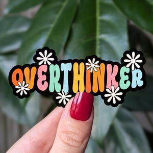 Autocollant Overthinker, adorables autocollants rétro avec un motif floral, autocollant en vinyle amusant pour les agendas, produits dérivés sur la santé mentale, autocollant pour bouteille d'eau