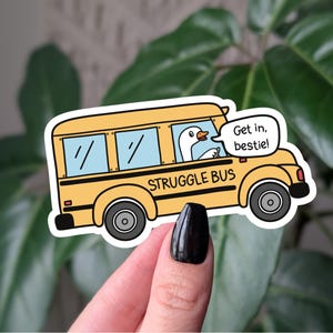 Strijdbussticker, stap in Bestie, geestelijke gezondheid humor, ganssticker voor waterfles, grappige laptopsticker