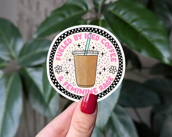 Adesivo Iced Coffee & Feminine Rage: divertente decalcomania in vinile femminista