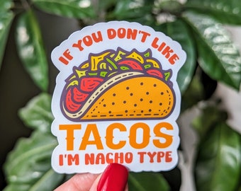 Taco Lover Vinyl Sticker: Funny Foodie Gift