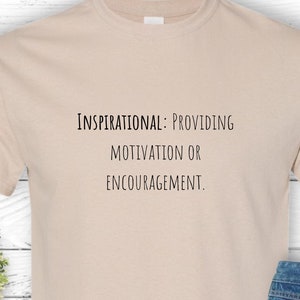 Positive Definitions &quot;Inspirational&quot; Cotton T-Shirt Womens T-Shirt, Gift Item Gift for Mom Gift for Dad Positive Affirmations Christmas Gift