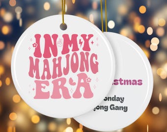 In My Mahjong Era Personalized Mahjongg Christmas Tree Ceramic Ornament, Double-Sided, Holiday Ornament, Personalized Message Mahjongg Lover