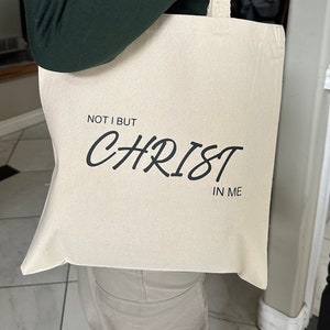 Not I but CHRIST in Me Tote