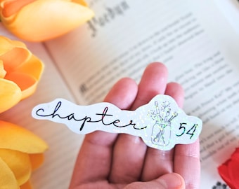 Chapter 54 bookish glossy vinyl sticker, high quality and water resistant