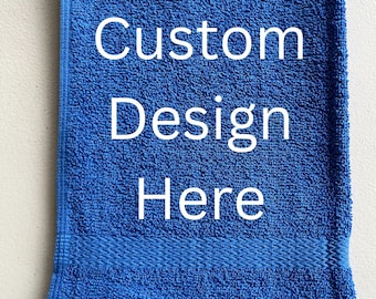 Custom Design Towel - Custom Design Hand Towel - Personalized Bath Towel - Custom Towel Set - Design Your Own Towel - Unique Gift Idea