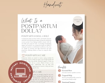 May include: A digital handout titled What Is a Postpartum Doula? featuring text sections on postpartum care, newborn care, and feeding support. It includes a photograph of a person holding a newborn, an instant download icon, and a 2 sizes available badge.