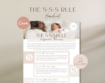 May include: A pink and white printable handout with the title "The 5-5-5 Rule: Postpartum Recovery". The handout provides a guide for postpartum recovery, suggesting to spend the first 5 days in bed, the next 5 days on the bed, and the final 5 days near the bed. The handout includes a graphic of a mother and baby in bed.
