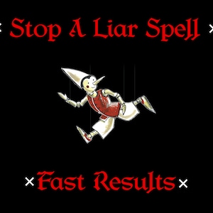 Stop A Liar Spell - Handle Lying Individuals, Stop Liars, Detect Lying Person, Negativity Spell, White Magic, Fast Results