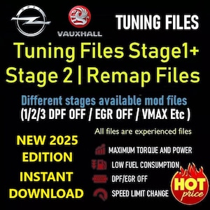 Op de afbeelding: Tuningbestanden voor Vauxhall-voertuigen, met Stage 1+ en Stage 2 remapping-opties. De afbeelding benadrukt functies zoals maximaal koppel en vermogen, laag brandstofverbruik, DPF/EGR uitschakelen en snelheidsbegrenzing. Nieuwe editie 2025 beschikbaar voor directe download.